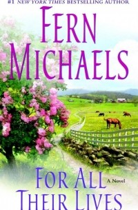 Fern Michaels - For All Their Lives
