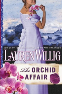 Lauren Willig - The Orchid Affair