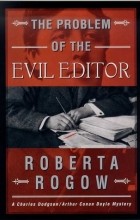 Roberta Rogow - The Problem of the Evil Editor