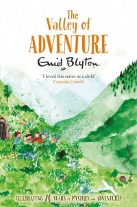 Enid Blyton - The Valley of Adventure