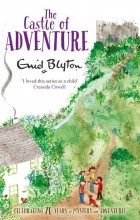 Enid Blyton - The Castle of Adventure