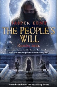 Jasper Kent - The People's Will
