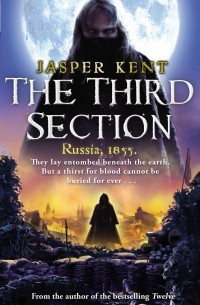 Jasper Kent - The Third Section