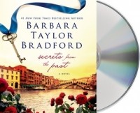 Barbara Taylor Bradford - Secrets from the Past