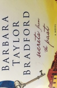 Barbara Taylor Bradford - Secrets from the past