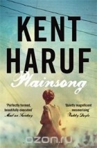 Kent Haruf - Plainsong
