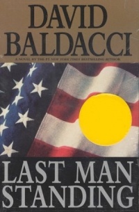 David Baldacci - Last Man Standing