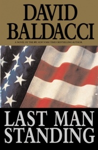 David Baldacci - Last Man Standing