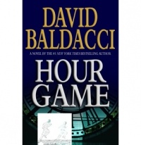 David Baldacci - Hour Game