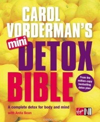 Carol Vorderman - Carol Vorderman's Mini Detox Bible