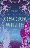 Gyles Brandreth - Oscar Wilde and the Dead Man&#039;s Smile