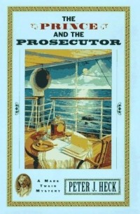 Peter J. Heck - The Prince and the Prosecutor