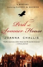 Joanna Challis - Peril at Somner House
