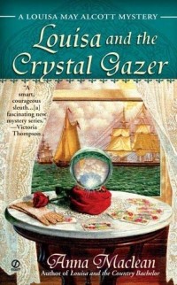  - Louisa and the Crystal Gazer