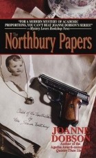 Джоан Добсон - The Northbury Papers