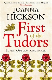 Joanna Hickson - First of the Tudors