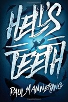 Paul Mannering - Hell&#039;s Teeth