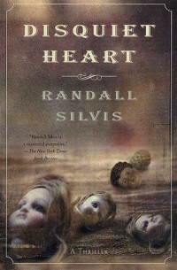 Randall Silvis - Disquiet Heart