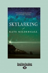 Кейт Милденхолл - Skylarking