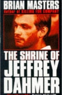 The Shrine of Jeffrey Dahmer