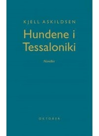 ASKILDSEN  Kjell - Hundene i Tessaloniki