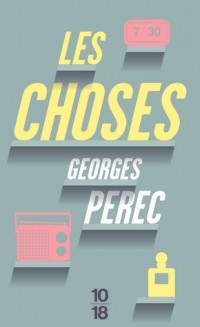 Georges Perec - Les Choses