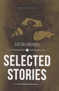 Антон Чехов - Selected Stories