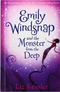 Liz Kessler - Emily Windsnap And The Monster From The Deep