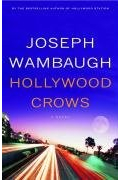 Joseph Wambaugh - Hollywood Crows