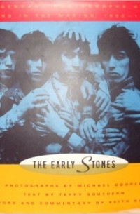  - The Early Stones: Legendary Photographs of a Band in the Making 1963-1973