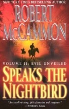 Robert McCammon - Speaks The Nightbird, Volume 2: Evil Unveiled