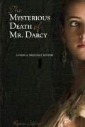 The Mysterious Death of Mr. Darcy