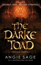 Энджи Сэйдж - The Darke Toad