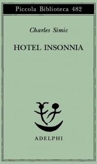 Charles Simic - Hotel Insonnia