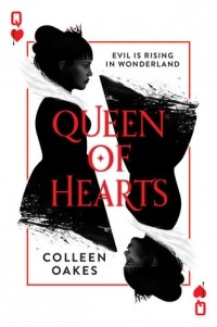 Colleen Oakes - Queen of Hearts