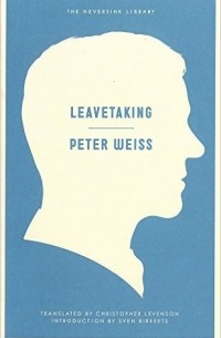 Peter Weiss - Leavetaking