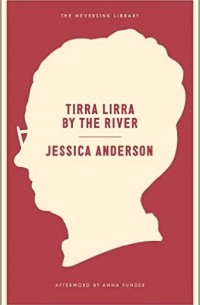 Tirra Lirra by the River