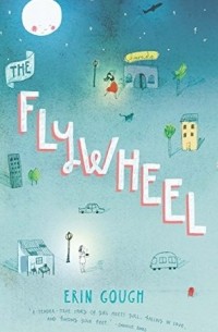 Эрин Гоф - The Flywheel