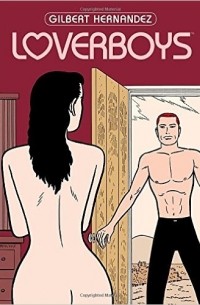 Гилберт Эрнандес - Loverboys