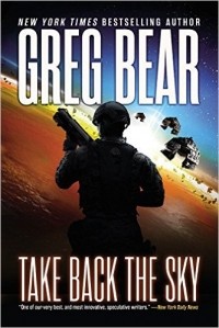 Greg Bear - Take Back the Sky