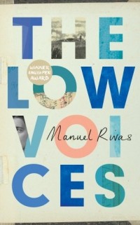 Manuel Rivas - The Low Voices
