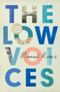 Manuel Rivas - The Low Voices