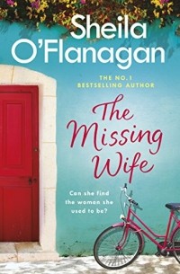 Sheila O'Flanagan - The Missing Wife