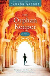 Camron Wright - The Orphan Keeper