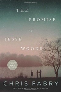 Крис Фабри - The Promise of Jesse Woods