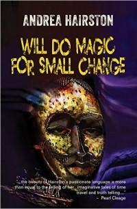 Андреа Хейрстон - Will Do Magic for Small Change