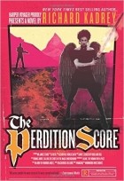 Richard Kadrey - The Perdition Score
