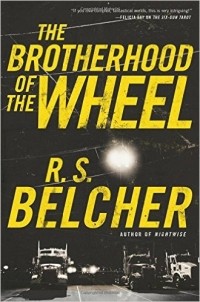 R. S. Belcher - The Brotherhood of the Wheel