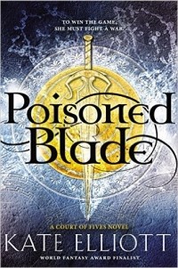 Kate Elliott - Poisoned Blade