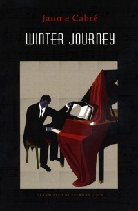 Jaume Cabré - Winter Journey